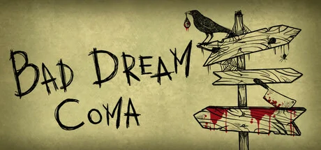 Bad Dream: Coma PC performance and system requirements