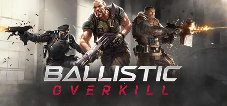 Ballistic Overkill