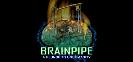 BRAINPIPE: A Plunge to Unhumanity PC performance and system requirements