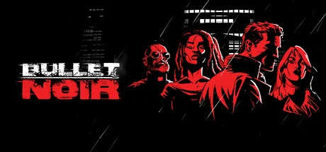 Bullet Noir PC system requirements screenshot