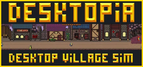 Desktopia: A Desktop Village Simulator PC performance and system requirements