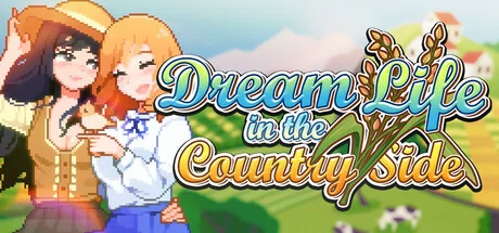 Dream Life in the Country Side PC performance and system requirements