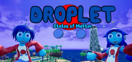 Droplet: States of Matter PC system requirements screenshot