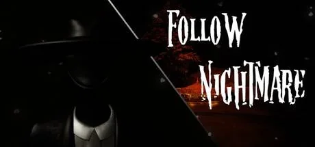 Follow Nightmare PC system requirements screenshot