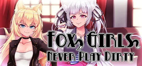 Fox Girls Never Play Dirty cover