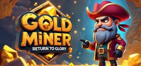Gold Miner: Return to Glory PC system requirements screenshot
