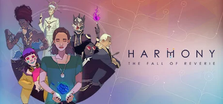 HARMONY : The Fall of Reverie