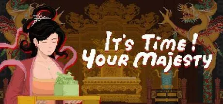 It's time, Your Majesty PC performance and system requirements