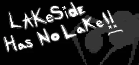 Lakeside Has No Lake!! PC system requirements screenshot