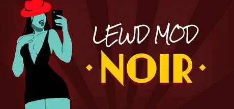 Lewd Mod: Noir PC system requirements screenshot