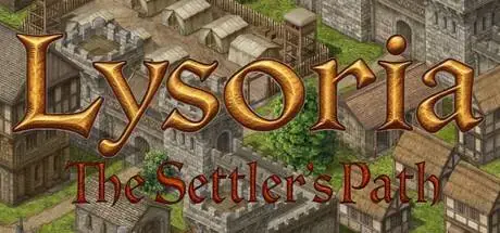 Lysoria: The Settler's Path PC performance and system requirements
