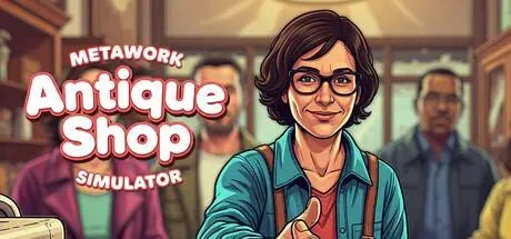 Metawork - Antique Shop Simulator PC system requirements screenshot