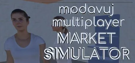 Modavuj Multiplayer Market Simulator PC system requirements screenshot