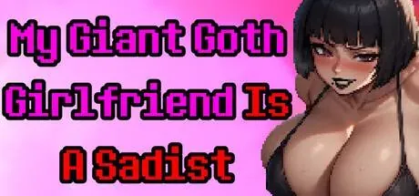 My Giant Goth Girlfriend Is a Sadist PC system requirements screenshot