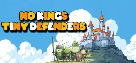 No Kings Tiny Defenders PC system requirements screenshot