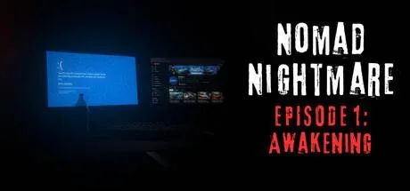 Nomad Nightmare - Episode 1: Awakening PC system requirements screenshot