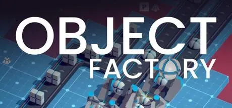 Object Factory PC performance and system requirements