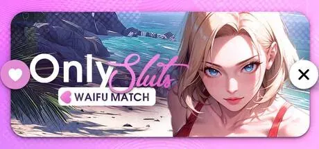 OnlySluts: WAIFU MATCH ?? PC system requirements screenshot