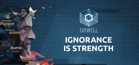 Orwell: Ignorance is Strength PC performance and system requirements