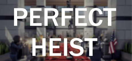 Perfect Heist PC performance and system requirements