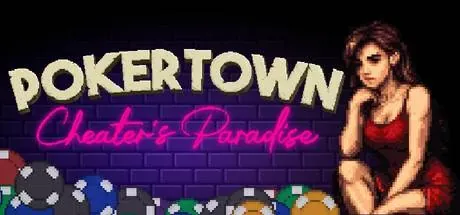 Pokertown: Cheater's Paradise PC system requirements screenshot