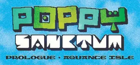 Poppy Sanctum Prologue: Aquance Isle PC system requirements screenshot