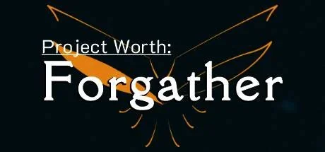 Project Worth: Forgather PC system requirements screenshot