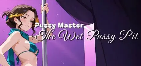 Pussy Master: The Wet Pussy Pit PC system requirements screenshot