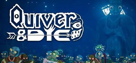 Quiver and Die PC performance and system requirements