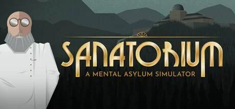 Sanatorium - A Mental Asylum Simulator PC system requirements screenshot