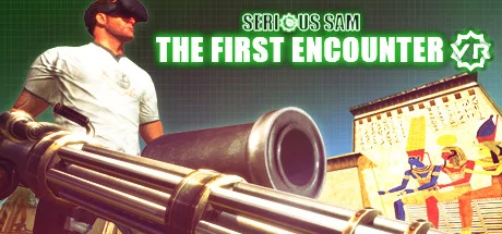 Serious Sam VR: The First Encounter PC performance and system requirements
