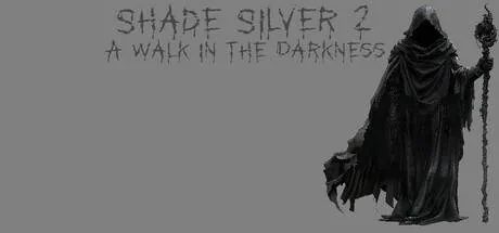 Shade Silver 2 A Walk In The Darkness PC performance and system requirements