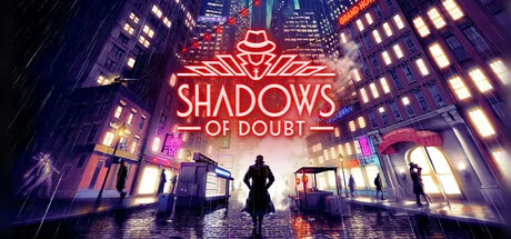 Shadows of Doubt PC performance and system requirements