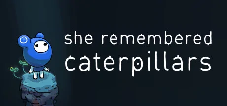 She Remembered Caterpillars PC performance and system requirements