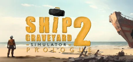 Ship Graveyard Simulator 2: Prologue PC performance and system requirements