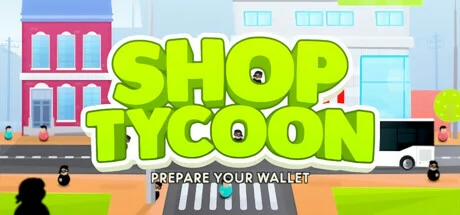 Shop Tycoon: Prepare your wallet PC performance and system requirements