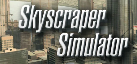 Skyscraper Simulator PC performance and system requirements