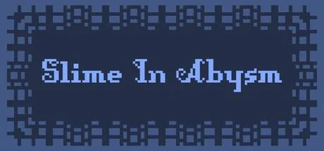 Slime In Abysm PC system requirements screenshot