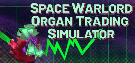 Space Warlord Organ Trading Simulator PC performance and system requirements