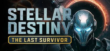 Stellar Destiny: The Last Survivor PC system requirements screenshot