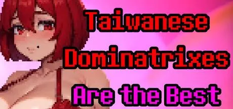 Taiwanese Dominatrixes Are the Best PC performance and system requirements