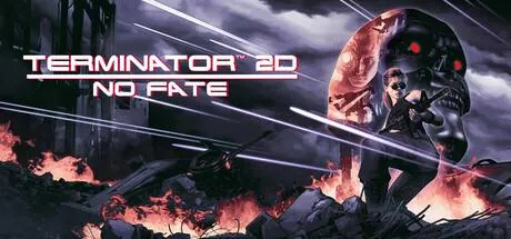 Terminator 2D: NO FATE PC performance and system requirements