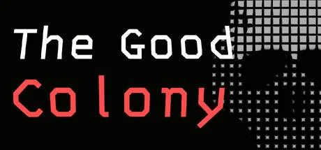 The Good Colony PC system requirements screenshot