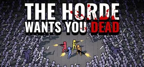 The Horde Wants You Dead PC system requirements screenshot