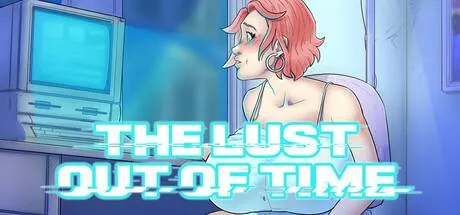 The Lust Out of Time PC performance and system requirements