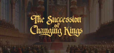 The Succession of Changing Kings cover
