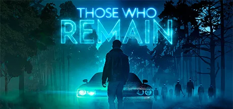 Those Who Remain PC performance and system requirements
