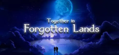 Together in Forgotten Lands: Chapter One PC system requirements screenshot
