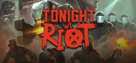 Tonight We Riot PC performance and system requirements