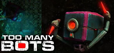 Too Many Bots PC system requirements screenshot